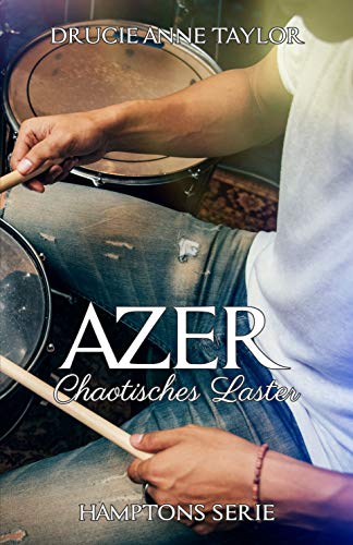 Azer: Chaotisches Laster (Hamptons Serie 3)