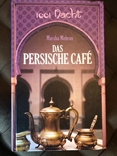 (1001 Nacht) Das persische Café
