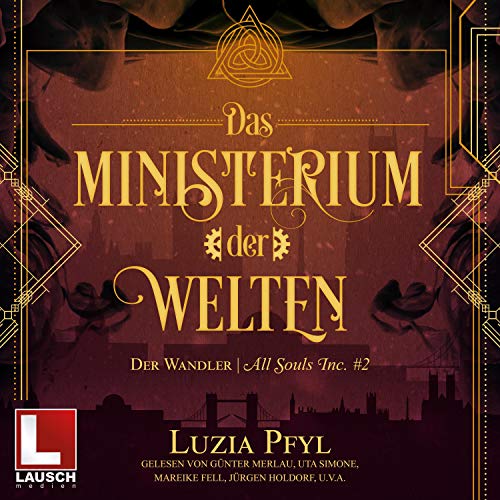 Der Wandler: Das Ministerium der Welten 2