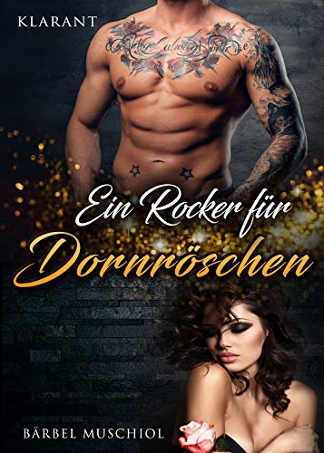 Ein Rocker für Dornröschen (Red Snakes Motorcycle Club 3)