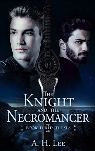 The Knight and the Necromancer: Book Three: The Sea