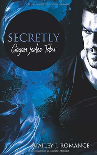 Secretly: Gegen jedes Tabu (Special-Agents-Reihe, Band 3)