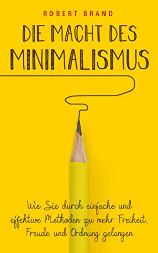 Die Macht des Minimalismus