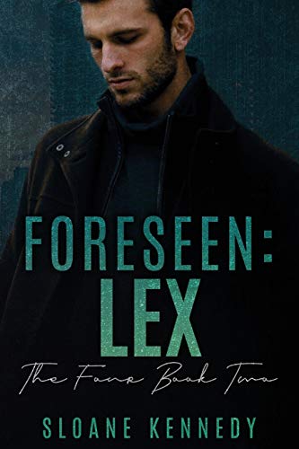 Foreseen: Lex (The Four, Band 2)