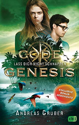 CODE GENESIS – Lass dich nicht schnappen: Exklusives Prequel zum Action-Abenteuer "Code Genesis"