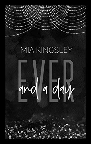 Ever And A Day