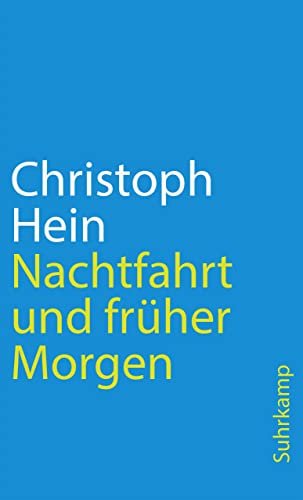 Nachtfahrt und früher Morgen: Erzählungen (suhrkamp taschenbuch)