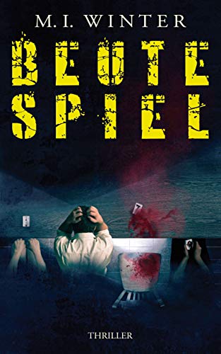 Beutespiel: Thriller