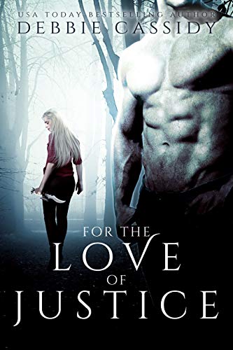For the Love of Justice (The Nightwatch Academy)