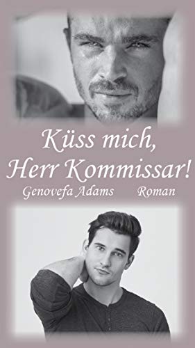Küss mich, Herr Kommissar!