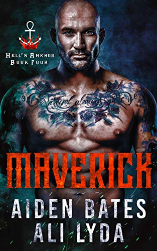 Maverick (Hell's Ankhor Book 4)