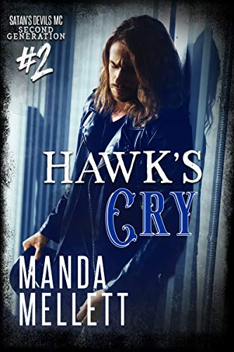 Hawk's Cry : Satan's Devils MC Second Generation #2