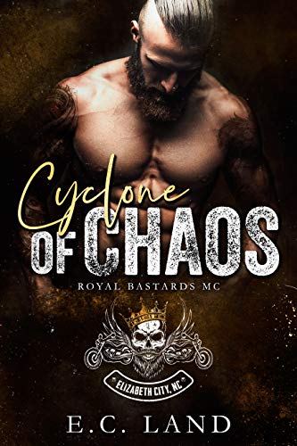 Cyclone of Chaos (Royal Bastards MC: Elizabeth City Book 1)