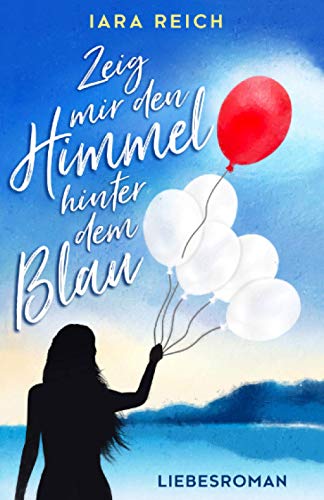 Zeig mir den Himmel hinter dem Blau (Farben des Himmels)