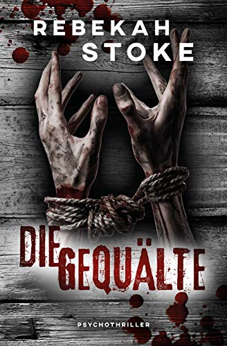Die Gequälte