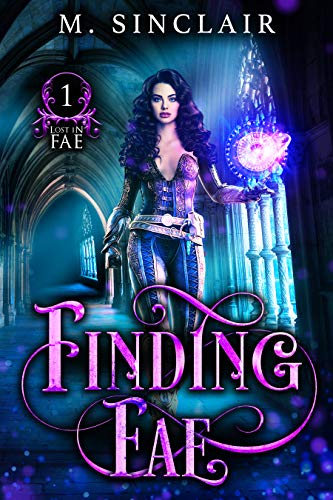 Finding Fae (Lost In Fae Book 1)