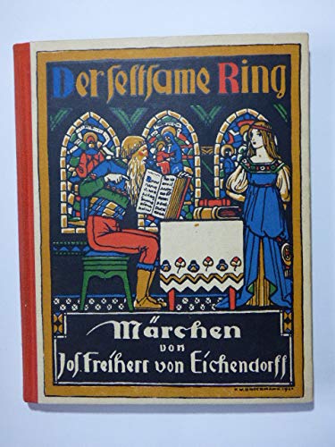 Der seltsame Ring und andere Märchen deutscher Dichter. Märchen von Jos.Freiherr von Eichendorff.