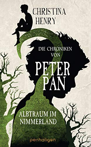 Die Chroniken von Peter Pan - Albtraum im Nimmerland: Roman (Die Dunklen Chroniken 4)