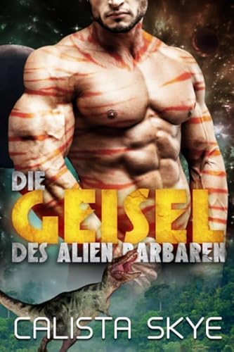 Die Geisel des Alien Barbaren