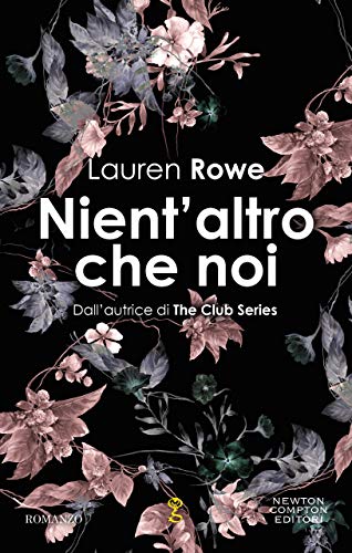 Nient’altro che noi (Italian Edition)
