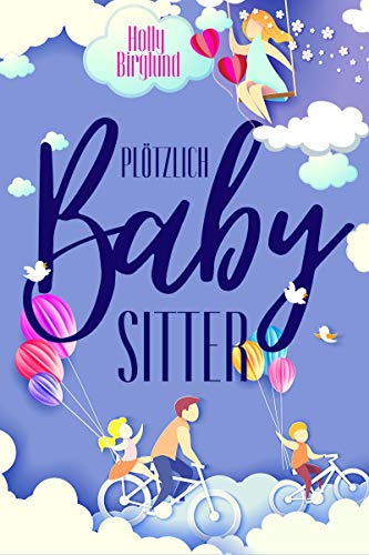 Plötzlich Babysitter