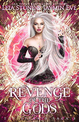 Revenge of The Gods (The Titan's Saga Book 3)