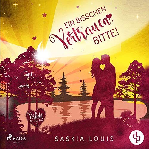 Ein bisschen Vertrauen, bitte!: Verliebt in Eden Bay 2