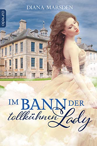 Im Bann der tollkühnen Lady
