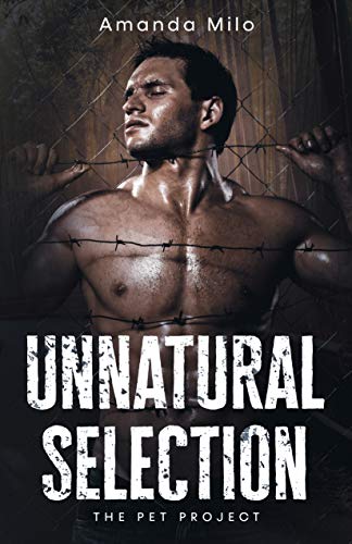 Unnatural Selection--a Kept In Alien Captivity Romance (Pet Project)