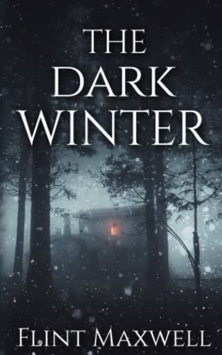 The Dark Winter: A Supernatural Apocalypse Novel (Whiteout, Band 2)