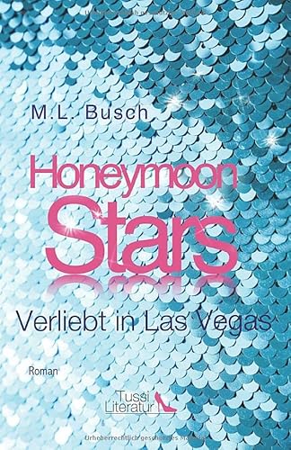 Honeymoon Stars – Verliebt in Las Vegas (Las Vegas Stars, Band 2)
