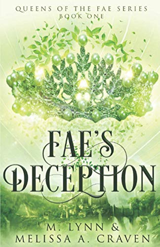 Fae's Deception (Queens of the Fae, Band 1)