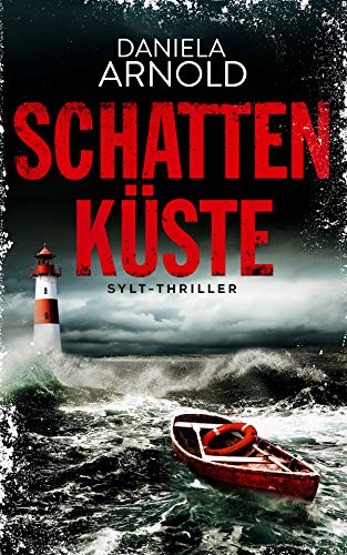 Schattenküste: Sylt-Thriller