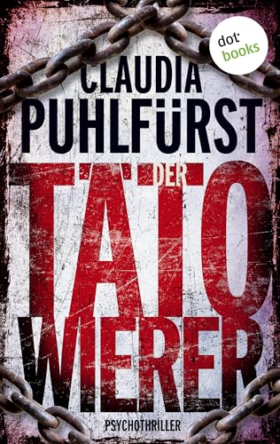 Der Tätowierer: Ein Fall für Lara Birkenfeld 3 – Eine toughe Reporterin im Visier eines brutalen Serienkillers: Psychothriller (Lara Birkenfeld ermittelt)