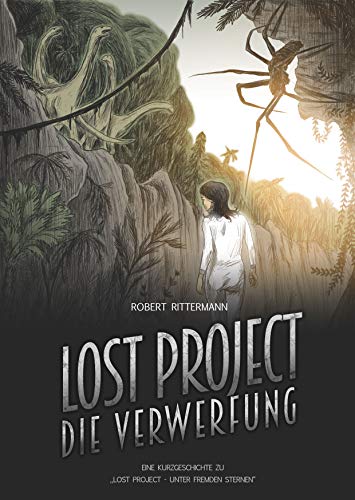 Lost Project - Die Verwerfung: Dinosaurier-Thriller / Kurzgeschichte