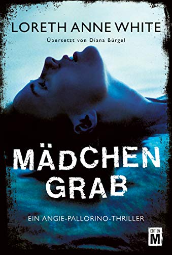 Mädchengrab (Ein Angie-Pallorino-Thriller 3)