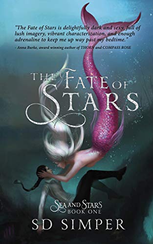 The Fate of Stars (Sea and Stars Book 1)