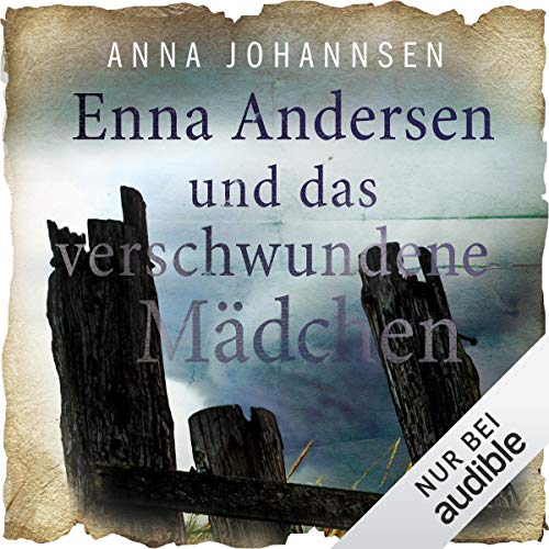 Enna Andersen und das verschwundene Mädchen: Enna Andersen 1