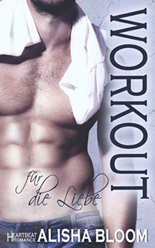 Workout für die Liebe: Heartbeat Romance