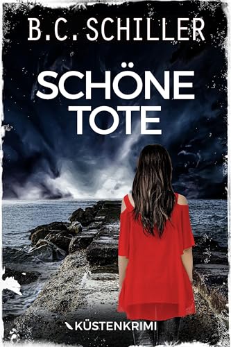 Schöne Tote:: Inselkrimi - Küstenkrimi (Ana Ortega ermittelt 2)