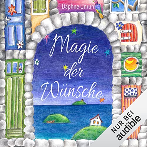 Magie der Wünsche: Welt der Wünsche 1