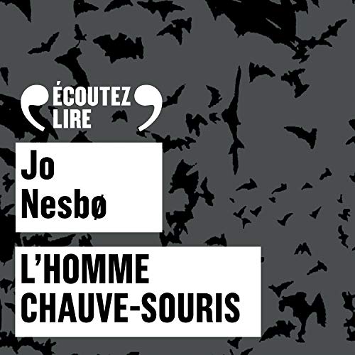 L'homme chauve-souris: L'inspecteur Harry Hole 1
