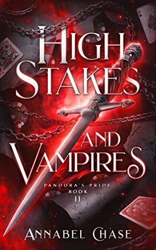 High Stakes and Vampires (Pandora's Pride Book 2)