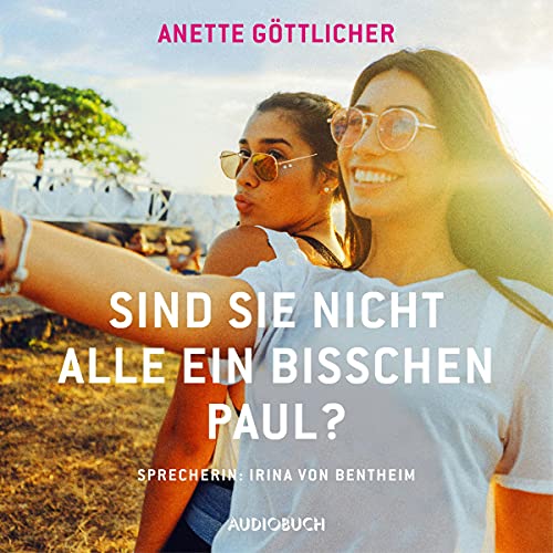 Sind sie nicht alle ein bisschen Paul?: Maries Tagebuch 2