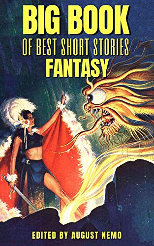 Big Book of Best Short Stories - Specials - Fantasy: Volume 7 (Big Book of Best Short Stories Specials) (English Edition)