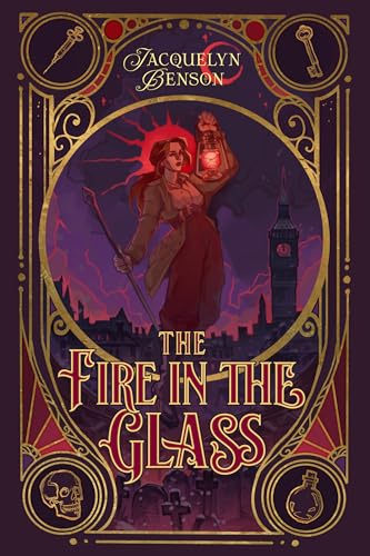 The Fire in the Glass (The London Charismatics Book 1)