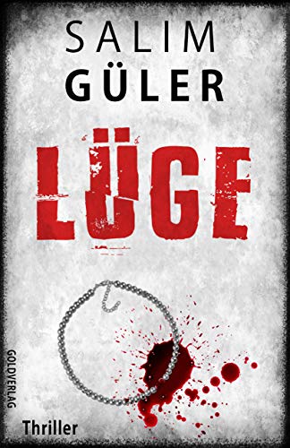 Lüge: Thriller