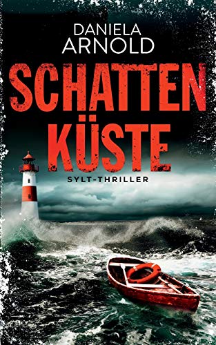 Schattenküste: Sylt-Thriller
