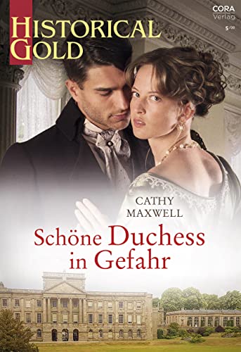Schöne Duchess in Gefahr (Historical Gold 352)