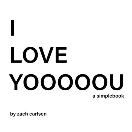 I LOVE YOOOOOU: (YES, YOU) (The LOVE YOU Series, Band 2)